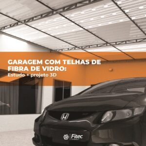 Garagem com telhas de Fibra de Vidro